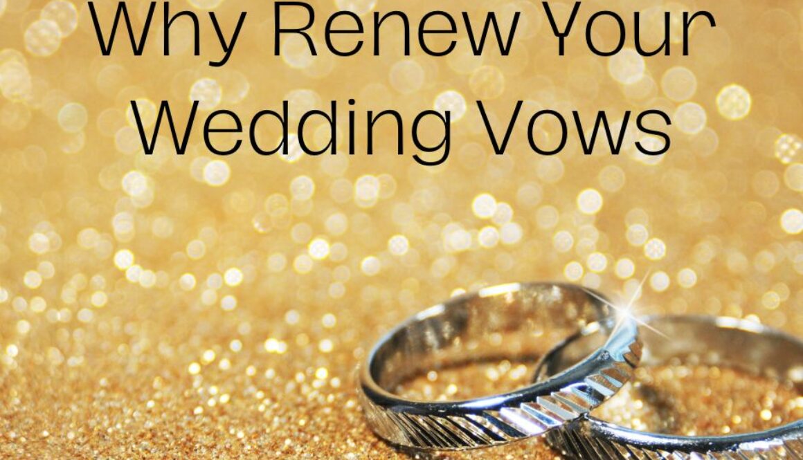 Why Renew Your Vows